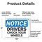 Signmission Drivers Chock Your Wheels OSHA Notice Sign, Aluminum, 10in W x 7in L, 2PK OS-2PACK-NS-A-710-L-19534 - alternate 7